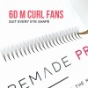 PREMADE FANS